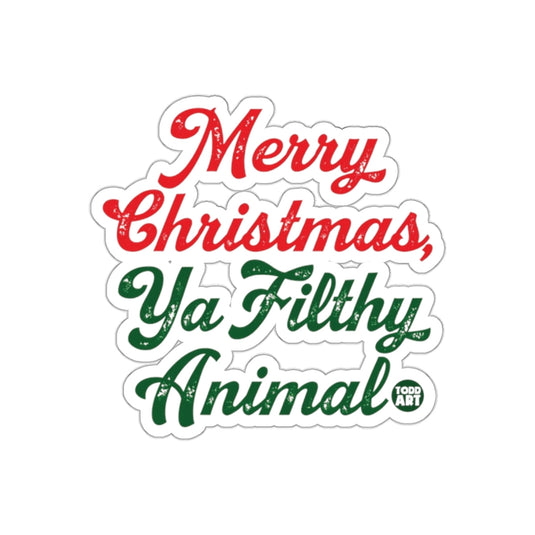 Merry Christmas Ya Filthy Animal Sticker Gift Item