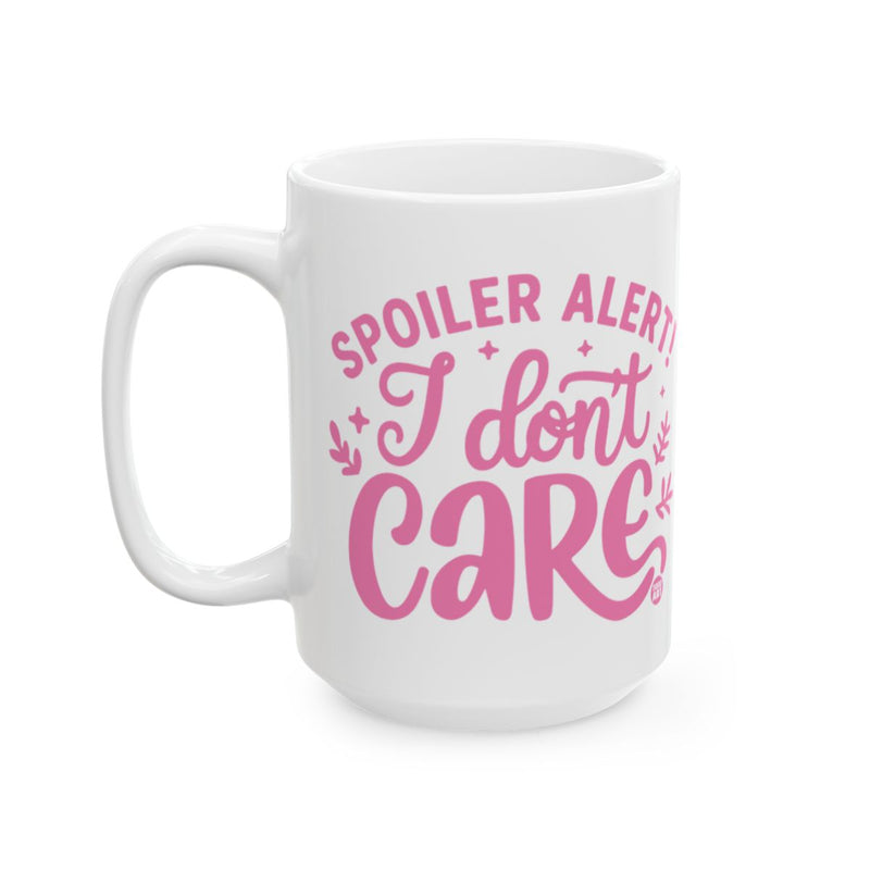 Load image into Gallery viewer, Spoiler Alert I Don't Care Fun Mug for Sassy Mornings
