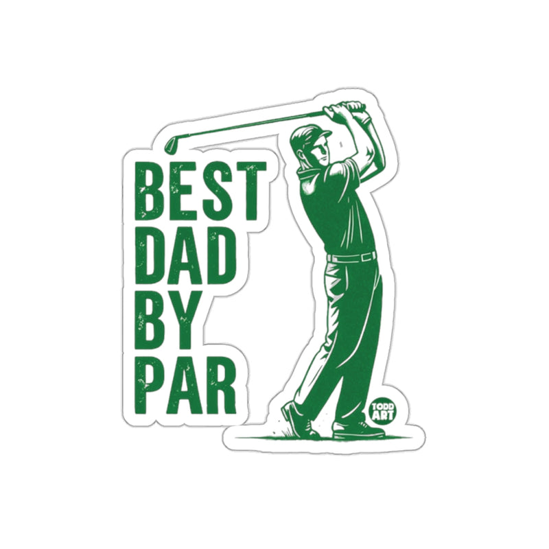 Load image into Gallery viewer, Best Dad By Par Golf Sticker Father's Day Gift
