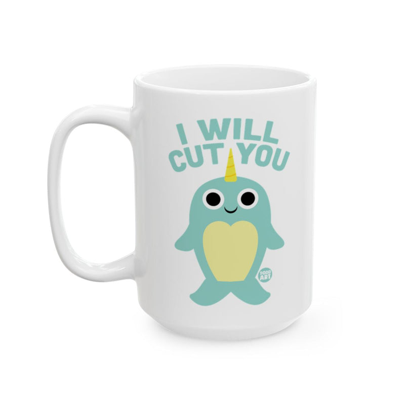 Load image into Gallery viewer, I Will Cut You Narwhal Mug for Fun Coffee Drinking
