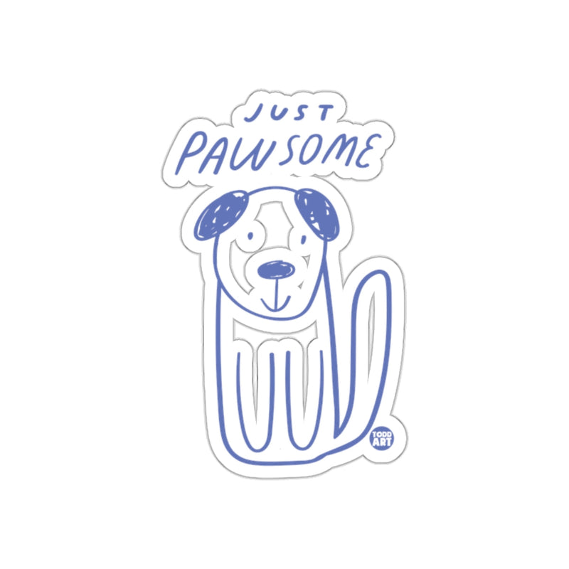 Load image into Gallery viewer, Just Pawsome Cute Dog Sticker for Fun and Whimsy
