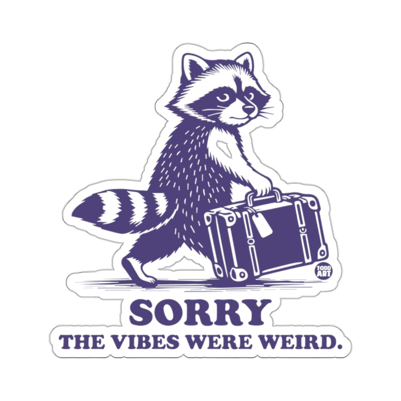 Load image into Gallery viewer, Raccoon Suitcase Sorry The Vibes Were Weird 
