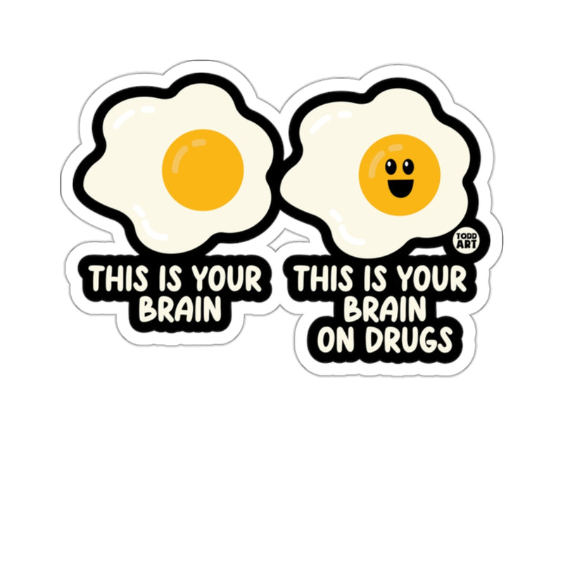 Load image into Gallery viewer, This is Your Brain On Drugs Funny Sticker
