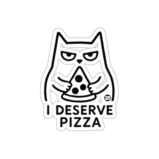 Cat with Pizza I Deserve Pizza Funny Artwork sticker