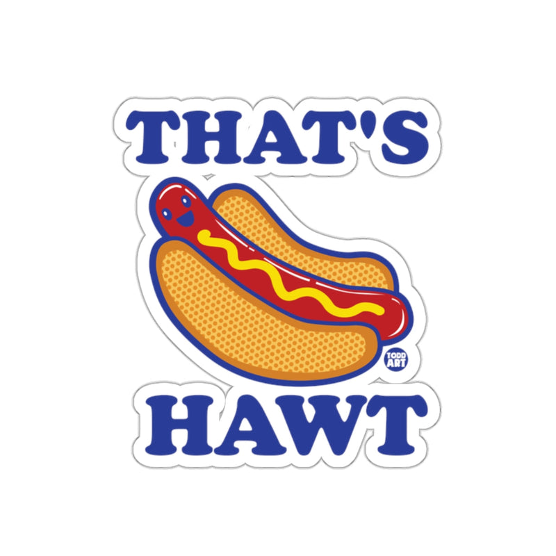 Load image into Gallery viewer, That's Hawt Hot Dog Fun Design Sticker Product
