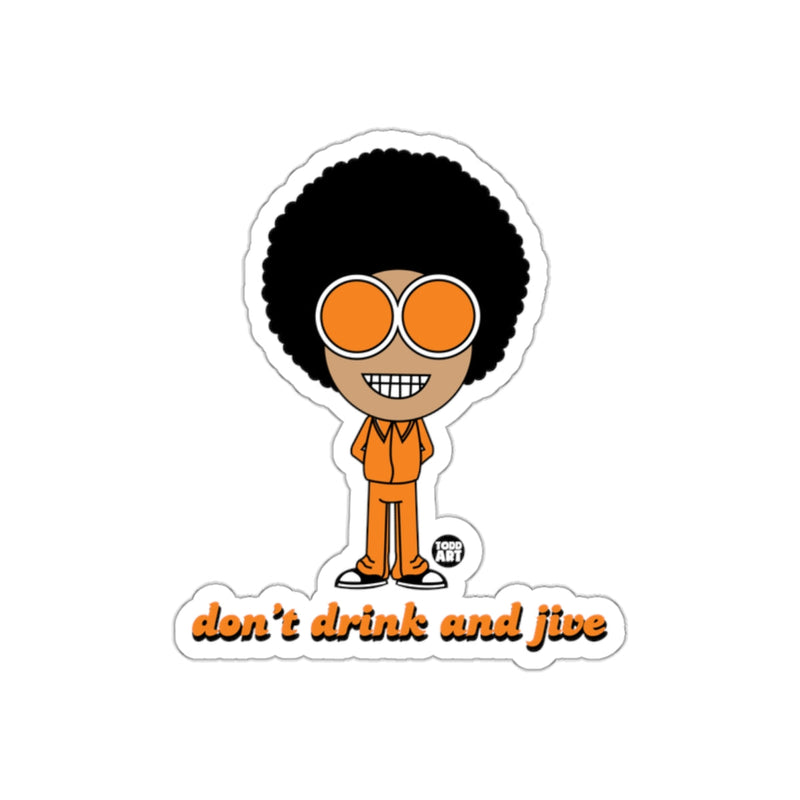 Load image into Gallery viewer, Don't Drink and Jive Sticker with Funky 70s Character
