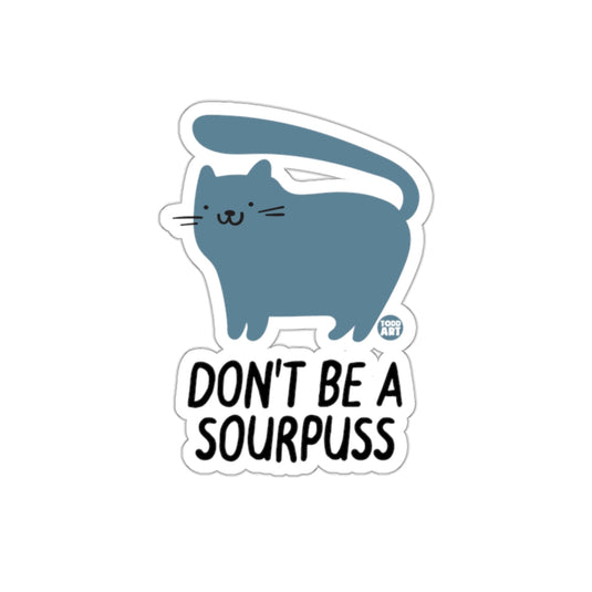 Don't Be A Sourpuss Funny Cute Cat Illustration sticker