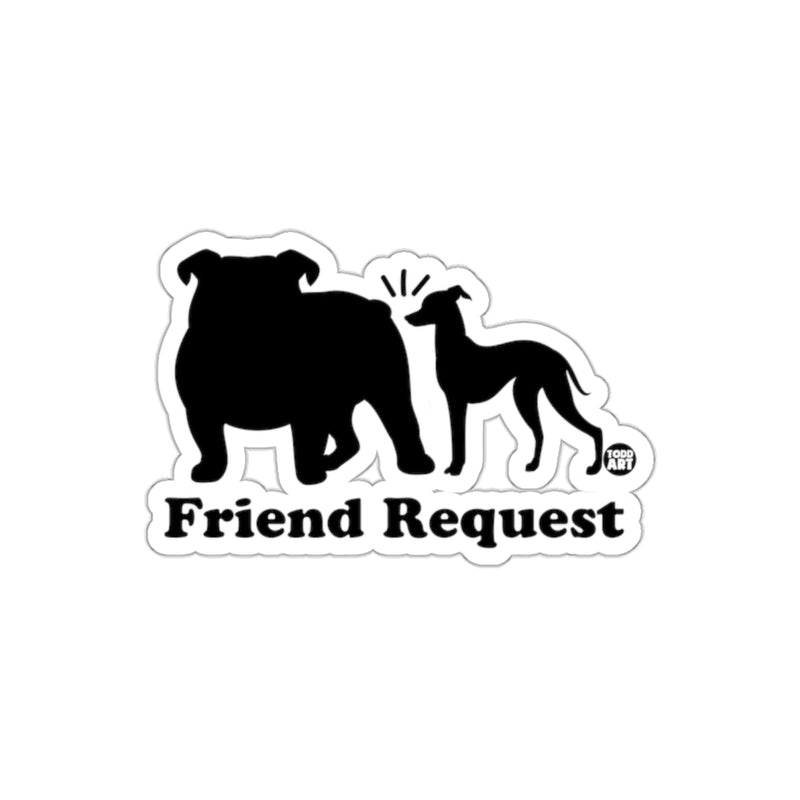 Load image into Gallery viewer, Silhouette Dog Friend Request Humor Sticker Product

