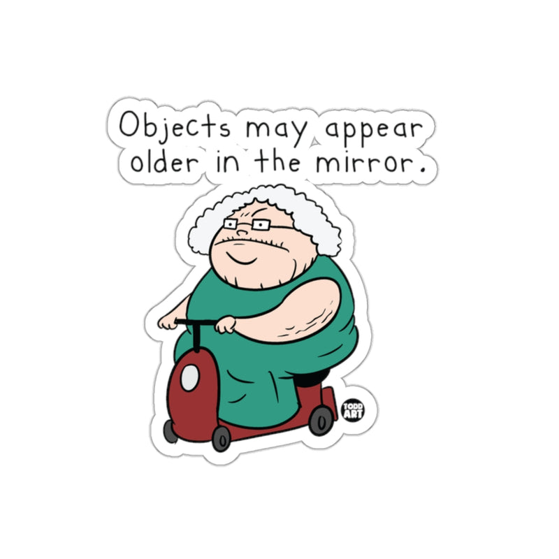 Load image into Gallery viewer, Objects May Appear Older in Mirror Cartoon Sticker
