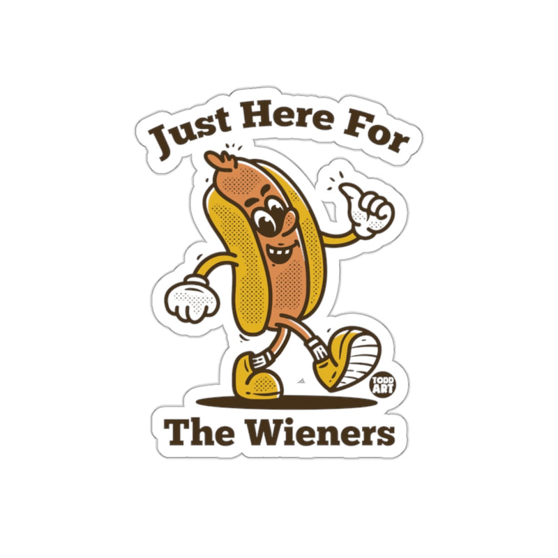 Load image into Gallery viewer, Just Here For The Wieners Funny Sticker Design
