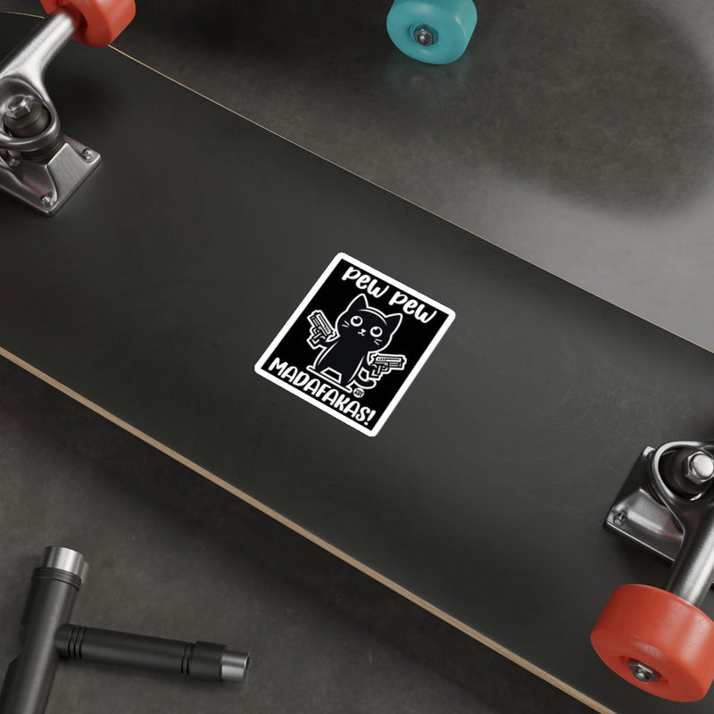 Load image into Gallery viewer, Pew Pew Madafakas Cat Sticker on Skateboard Sticker
