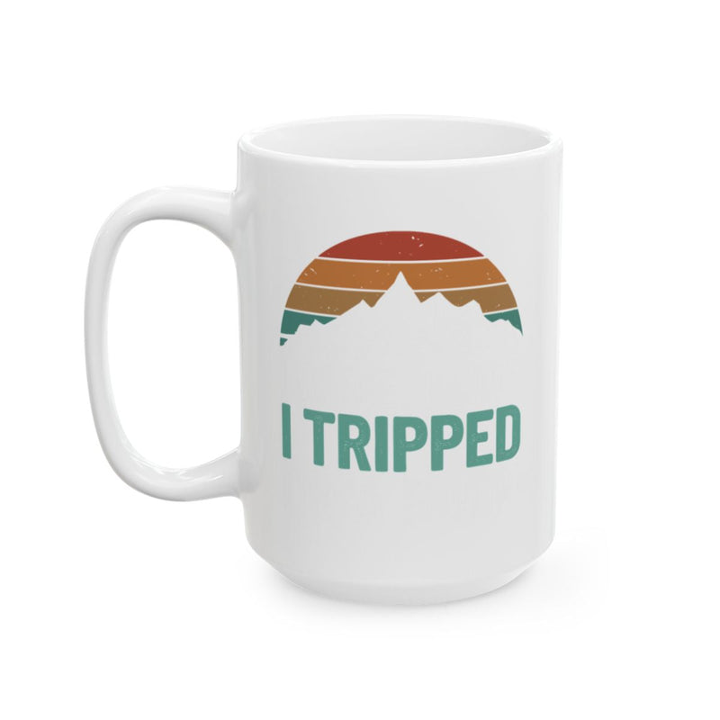 Load image into Gallery viewer, I Tripped Retro Mountain Design Coffee Mug
