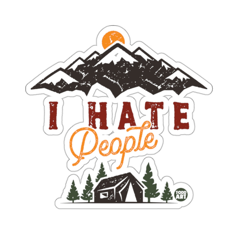 Load image into Gallery viewer, I Hate People Camping Mountains Forest Adventure sticker
