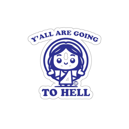Y'all Are Going To Hell Cartoon Character product