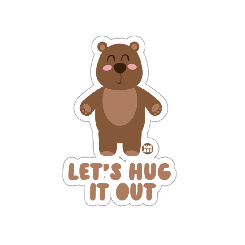 Load image into Gallery viewer, Let's Hug It Out Happy Bear Sticker
