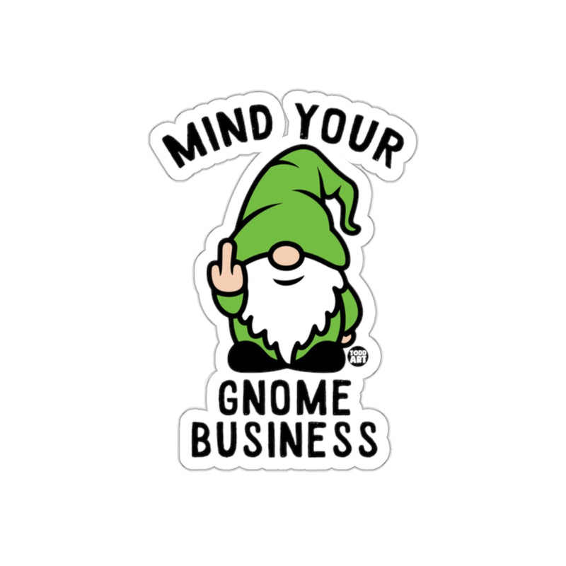 Load image into Gallery viewer, Funny 'Mind Your Gnome Business' Sticker
