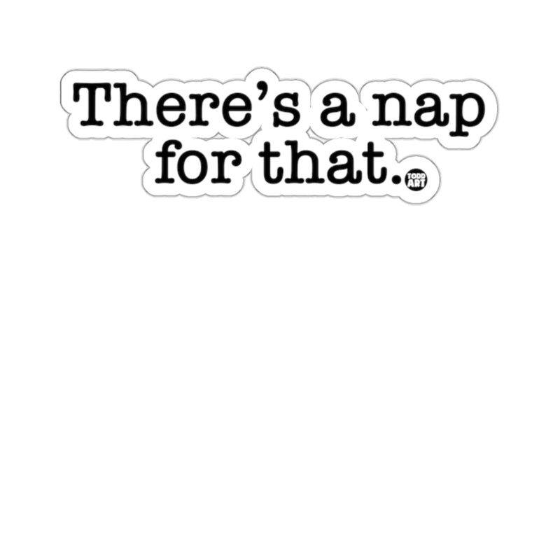 Load image into Gallery viewer, There's a nap for that motivational quote product
