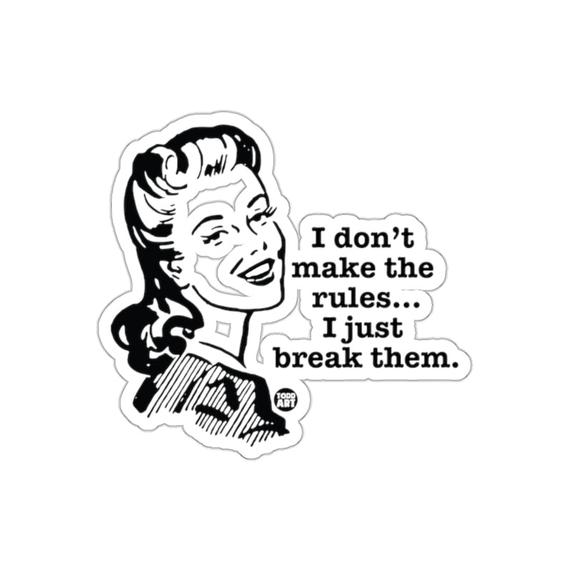 Load image into Gallery viewer, I Don't Make Rules I Just Break Them Woman Face sticker
