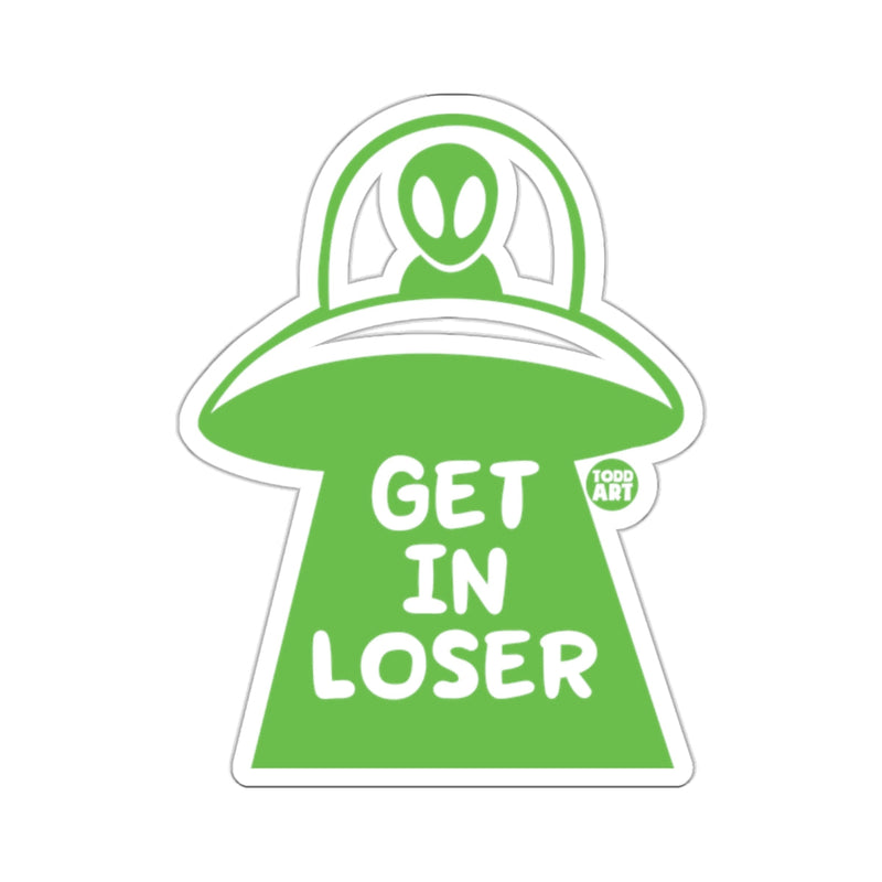 Load image into Gallery viewer, Get In Loser Alien Green Spaceship Todd Art Sticker
