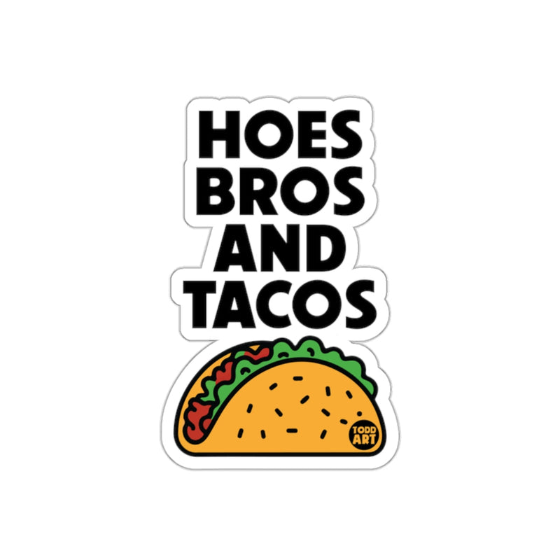Load image into Gallery viewer, Hoes Bros and Tacos Sticker with Taco Graphic
