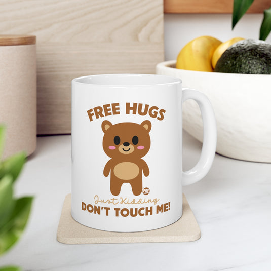 Free Hugs Just Kidding Mug
