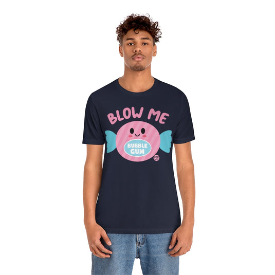 Blow Me Gum Unisex Tee