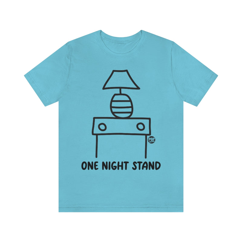 Load image into Gallery viewer, One Night Stand Unisex Tee
