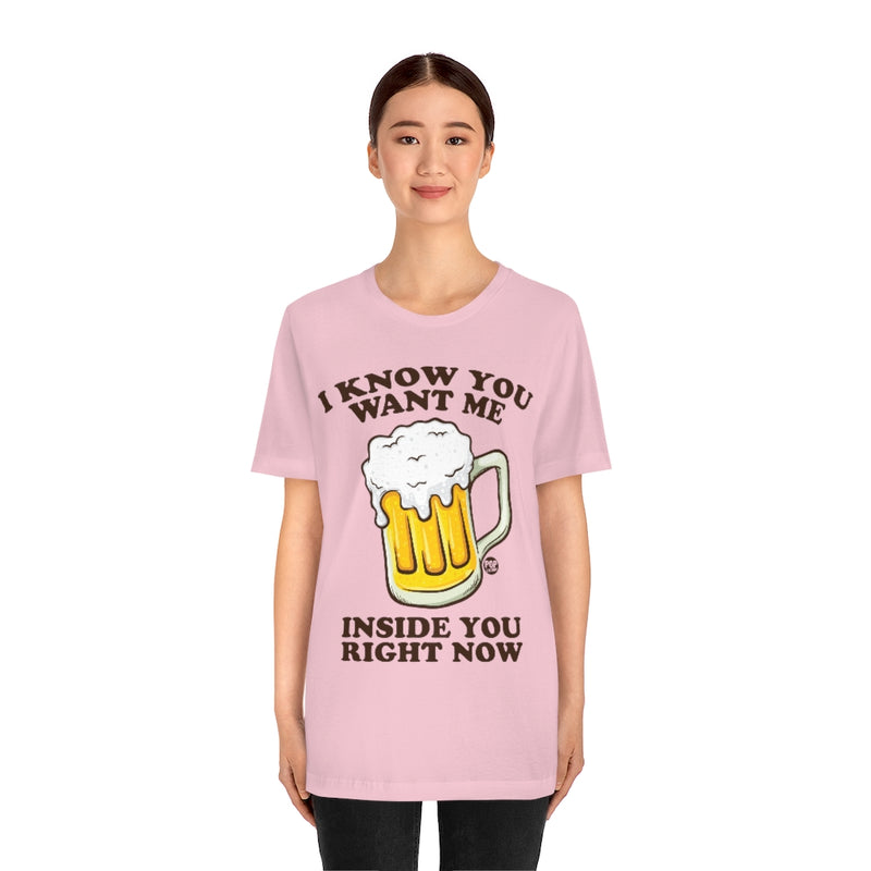 Load image into Gallery viewer, Want You Inside Me Beer Unisex Tee
