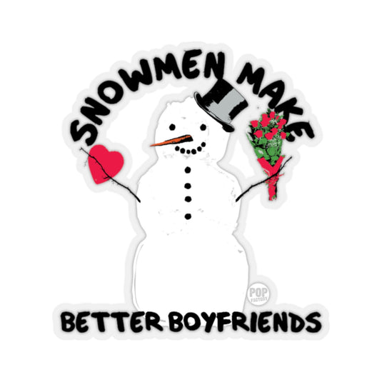 Snowmen Make Better Bfs Sticker