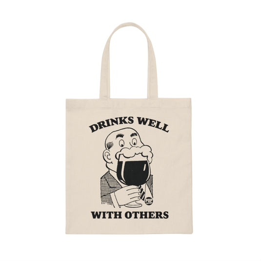 Drinks Well With Others Tote