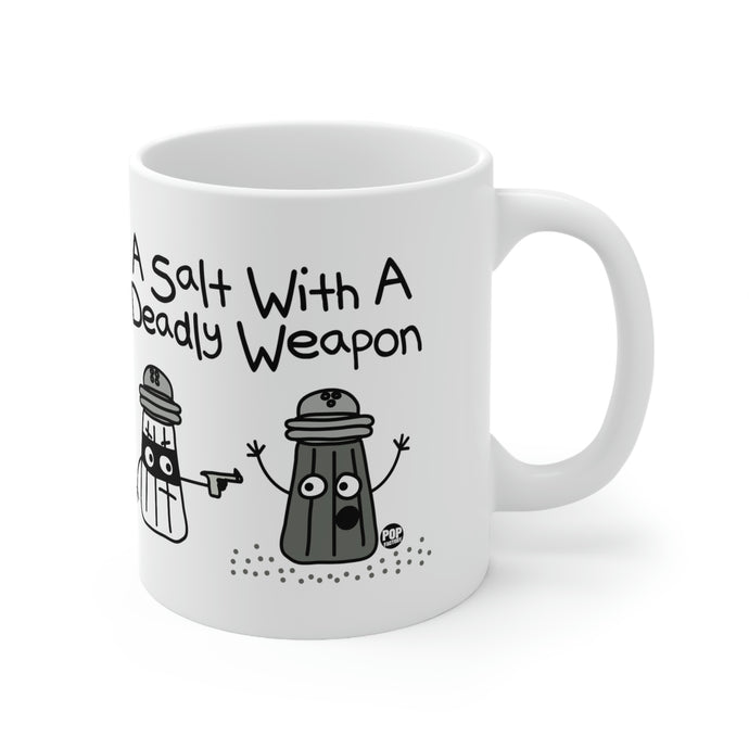 A Salt Deadly Weapon Mug