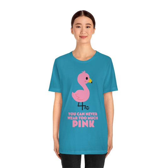 Wear Pink Flamingo Unisex Tee