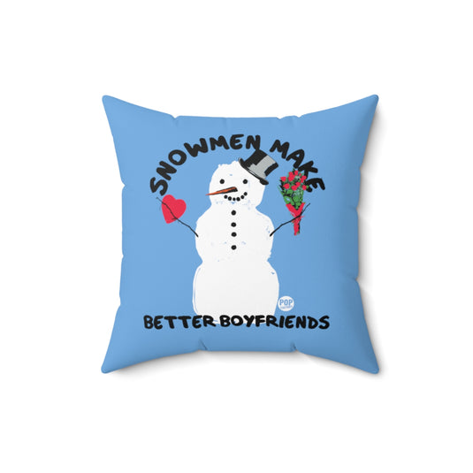 Snowmen Make Better Bfs Pillow