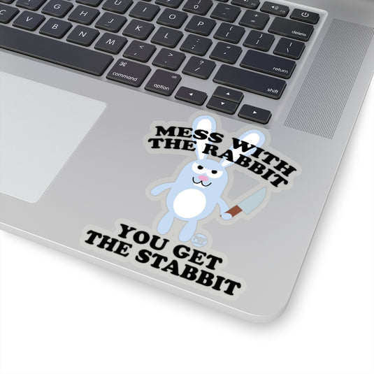 Mess With Rabbit Stabbit Sticker