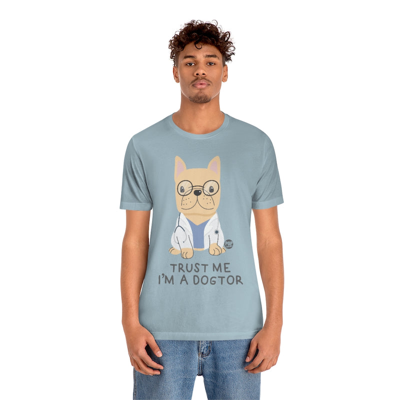 Load image into Gallery viewer, Trust Me I&#39;M A Dogtor Unisex Tee
