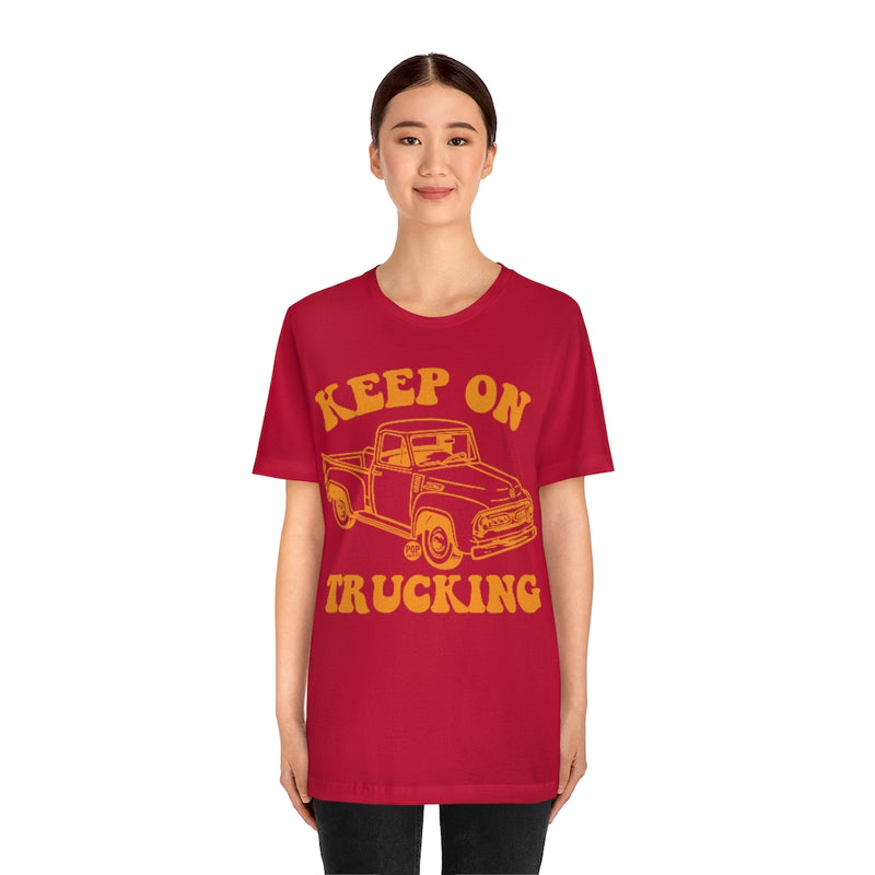 Load image into Gallery viewer, Keep On Trucking Unisex Tee
