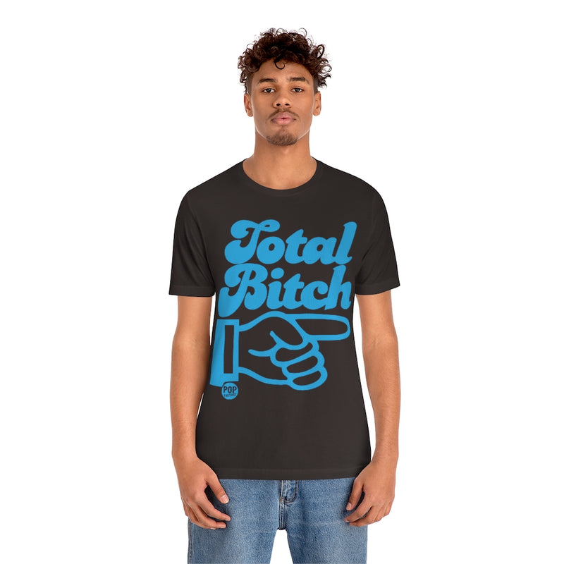 Load image into Gallery viewer, Total Bitch Unisex Tee
