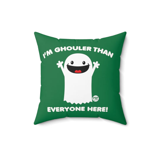 Ghouler Everyone Here Pillow