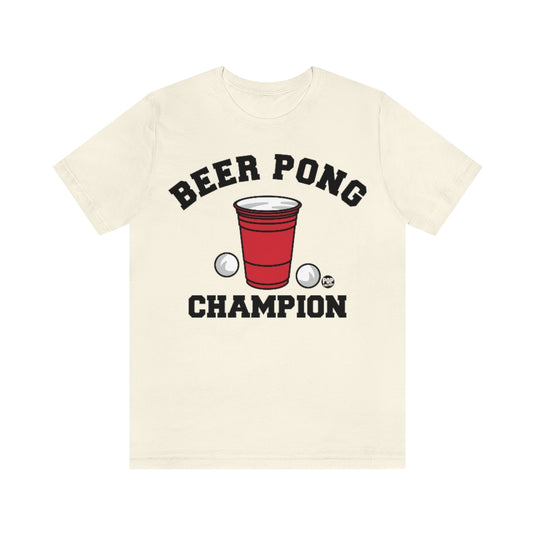 Beer Pong Champion Unisex Tee