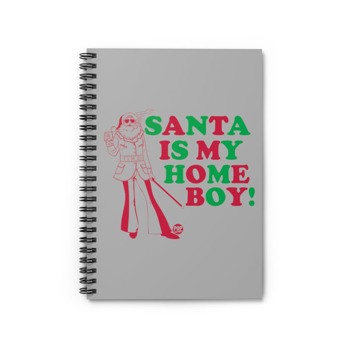 Santa Is My Home Boy Notebook