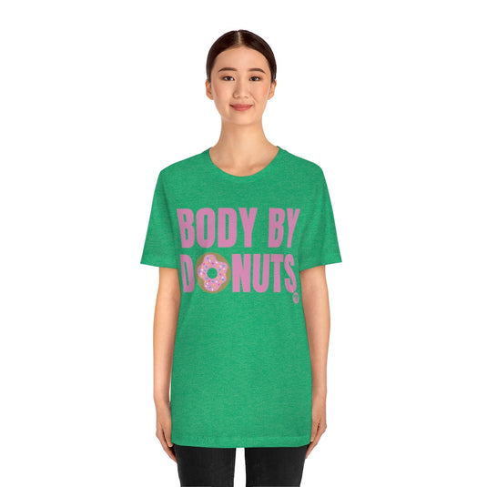 Body By Donuts Unisex Tee