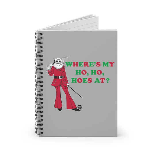 Where My Ho Hos At Santa Notebook