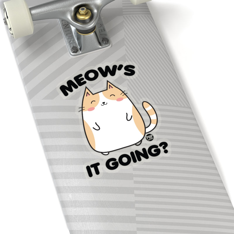 Load image into Gallery viewer, Meow&#39;s It Going Sticker
