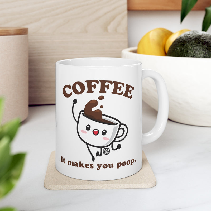Load image into Gallery viewer, Coffee Makes You Poop Mug
