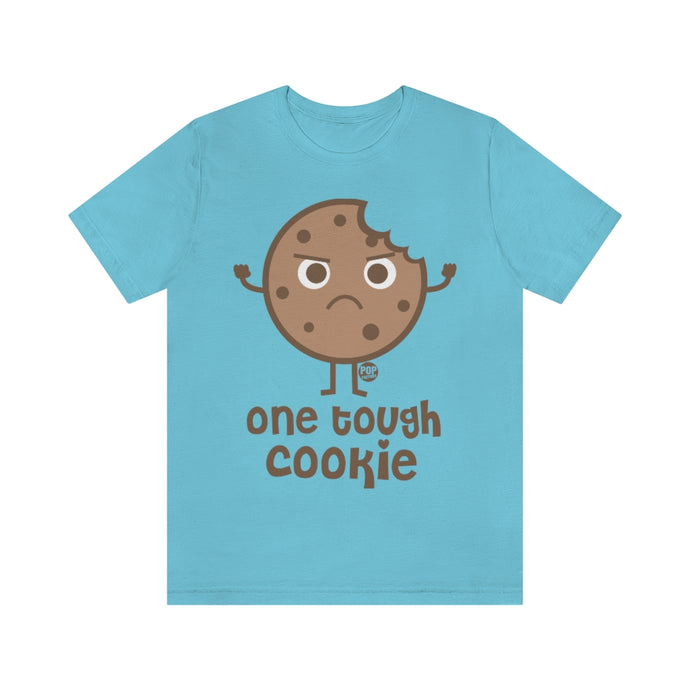 One Tough Cookie Unisex Tee
