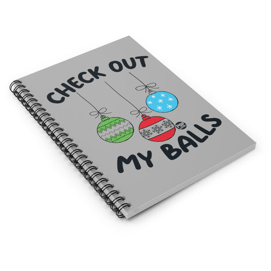 Check Out My Balls Xmas Notebook