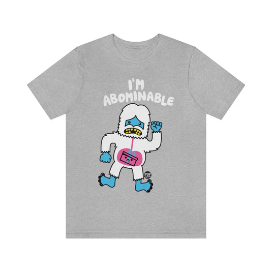 I'm Abominable Snowman Unisex Tee