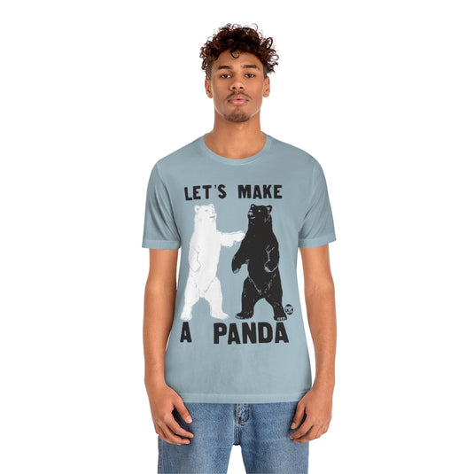 Let's Make A Panda Unisex Tee