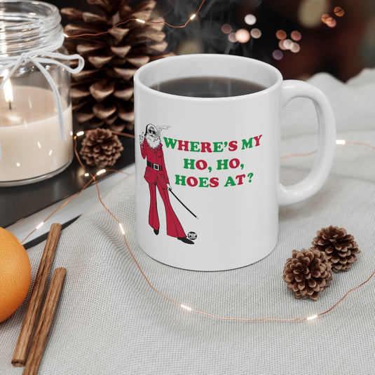 Where My Ho Hos At Santa Mug