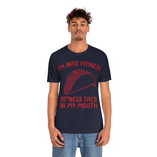 Fitness Taco In My Mouth Unisex Tee
